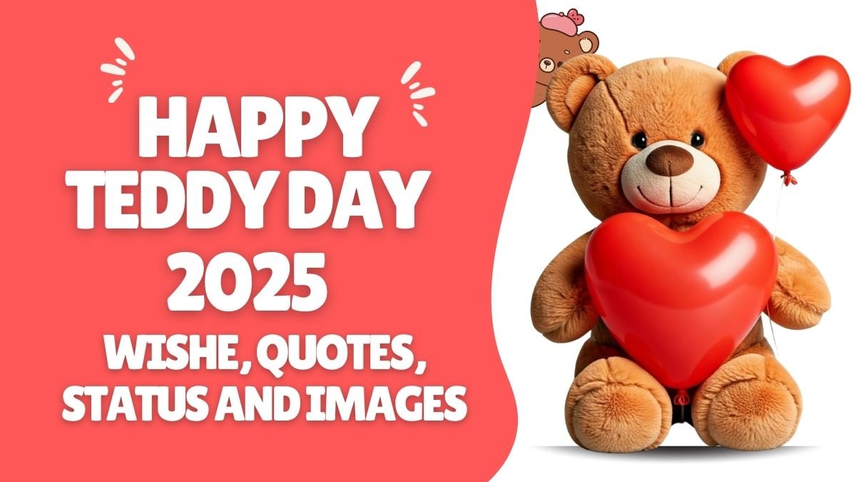 Happy Teddy Day 2025: Quotes, Wishes, Messages and Images to Show your love