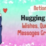 Hug Day 2025: Messages, Wishes, Quotes, WhatsApp and Facebook Status 